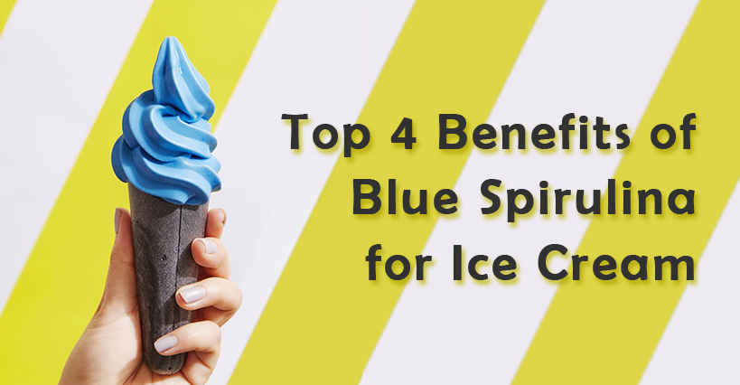 Top 4 Benefits of Blue Spirulina for Ice Cream